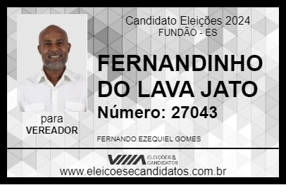 Candidato FERNANDINHO DO LAVA JATO 2024 - FUNDÃO - Eleições