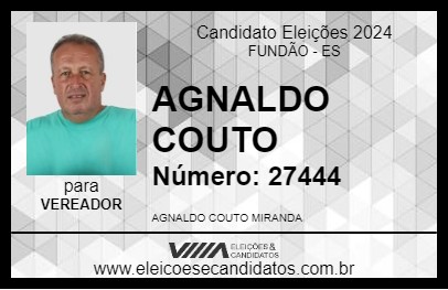 Candidato AGNALDO COUTO 2024 - FUNDÃO - Eleições