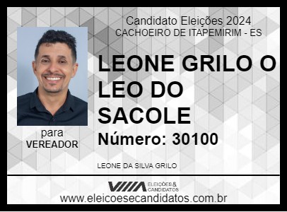 Candidato LEONE GRILO O LEO DO SACOLE 2024 - CACHOEIRO DE ITAPEMIRIM - Eleições