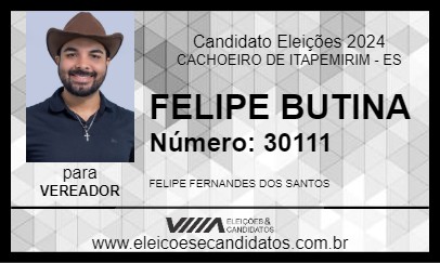 Candidato FELIPE BUTINA 2024 - CACHOEIRO DE ITAPEMIRIM - Eleições