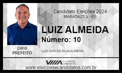 Candidato LUIZ ALMEIDA 2024 - MARATAÍZES - Eleições