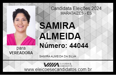 Candidato SAMIRA ALMEIDA 2024 - MARATAÍZES - Eleições