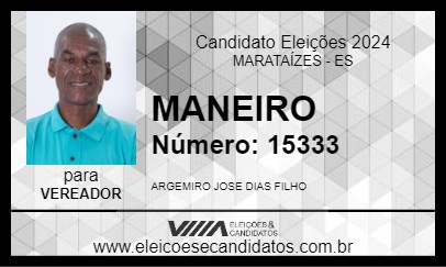 Candidato MANEIRO 2024 - MARATAÍZES - Eleições