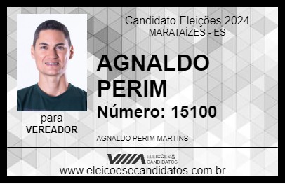 Candidato AGNALDO PERIM 2024 - MARATAÍZES - Eleições