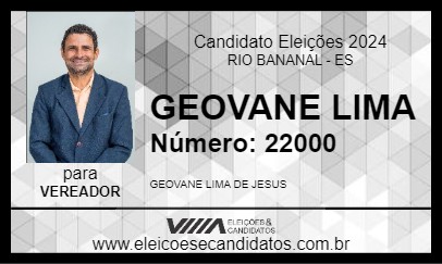 Candidato GEOVANE LIMA 2024 - RIO BANANAL - Eleições