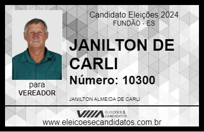 Candidato JANILTON DE CARLI 2024 - FUNDÃO - Eleições