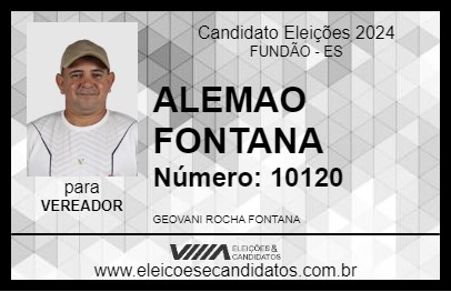 Candidato ALEMAO FONTANA 2024 - FUNDÃO - Eleições