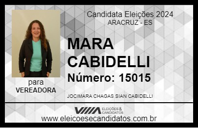 Candidato MARA CABIDELLI 2024 - ARACRUZ - Eleições