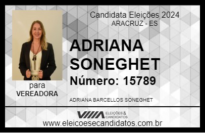 Candidato ADRIANA SONEGHET 2024 - ARACRUZ - Eleições