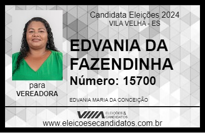 Candidato EDVANIA DA FAZENDINHA 2024 - VILA VELHA - Eleições