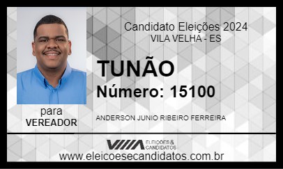 Candidato TUNÃO 2024 - VILA VELHA - Eleições