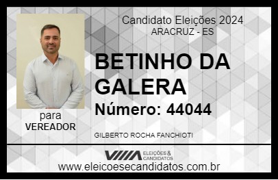 Candidato BETINHO DA GALERA 2024 - ARACRUZ - Eleições