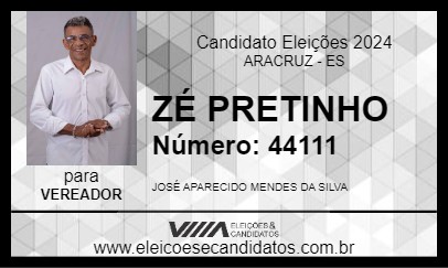 Candidato ZÉ PRETINHO 2024 - ARACRUZ - Eleições