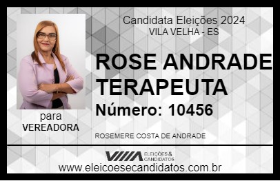 Candidato ROSE ANDRADE TERAPEUTA 2024 - VILA VELHA - Eleições