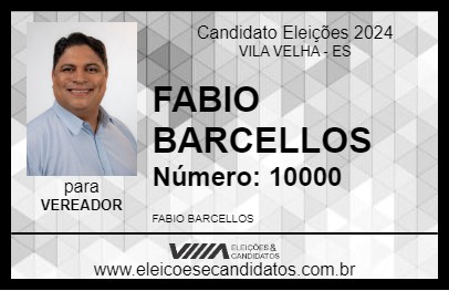 Candidato FABIO BARCELLOS 2024 - VILA VELHA - Eleições