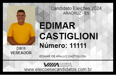 Candidato EDIMAR CASTIGLIONI 2024 - ARACRUZ - Eleições