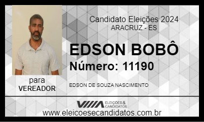 Candidato EDSON BOBÔ 2024 - ARACRUZ - Eleições