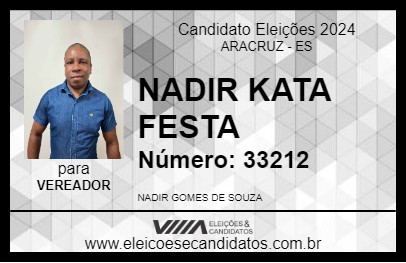 Candidato NADIR KATA FESTA 2024 - ARACRUZ - Eleições