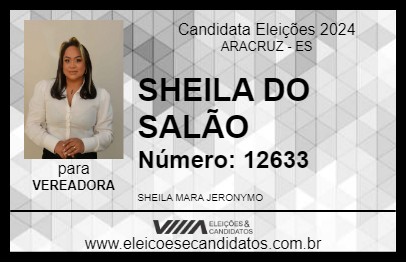 Candidato SHEILA DO SALÃO 2024 - ARACRUZ - Eleições