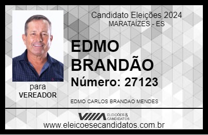 Candidato EDMO BRANDÃO 2024 - MARATAÍZES - Eleições