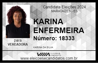 Candidato KARINA ENFERMEIRA 2024 - MARATAÍZES - Eleições