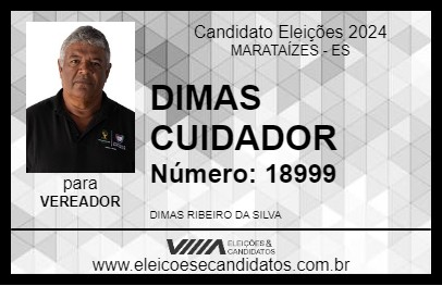 Candidato DIMAS CUIDADOR 2024 - MARATAÍZES - Eleições