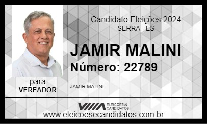 Candidato JAMIR MALINI 2024 - SERRA - Eleições