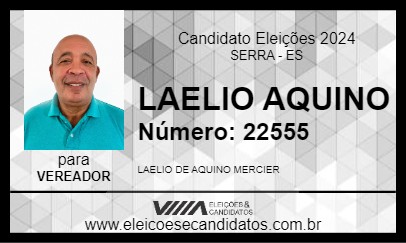 Candidato LAELIO AQUINO 2024 - SERRA - Eleições