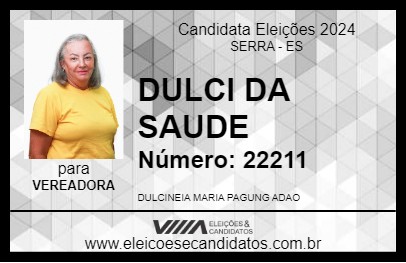 Candidato DULCI DA SAUDE 2024 - SERRA - Eleições