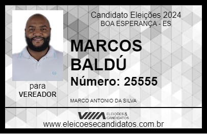 Candidato MARCOS BALDÚ 2024 - BOA ESPERANÇA - Eleições