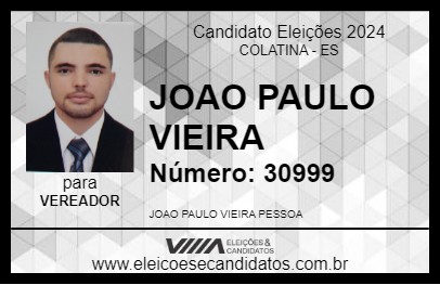 Candidato JOAO PAULO VIEIRA 2024 - COLATINA - Eleições