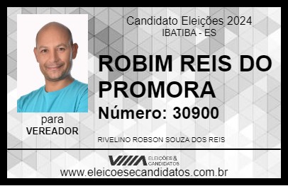 Candidato ROBIM REIS DO PROMORA 2024 - IBATIBA - Eleições