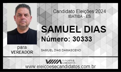 Candidato SAMUEL DIAS 2024 - IBATIBA - Eleições