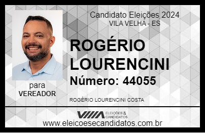 Candidato ROGÉRIO LOURENCINI 2024 - VILA VELHA - Eleições