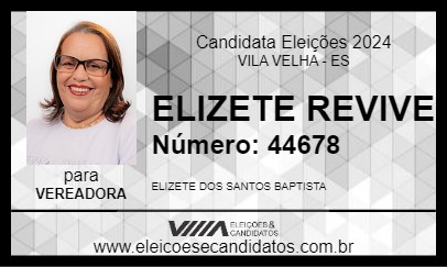 Candidato ELIZETE REVIVE 2024 - VILA VELHA - Eleições