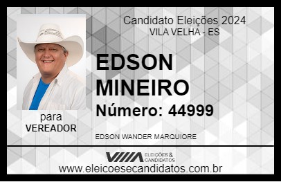 Candidato EDSON MINEIRO 2024 - VILA VELHA - Eleições