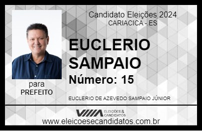 Candidato EUCLERIO SAMPAIO 2024 - CARIACICA - Eleições