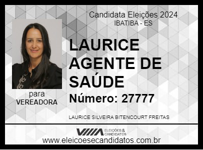 Candidato LAURICE AGENTE DE SAÚDE 2024 - IBATIBA - Eleições