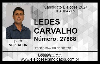 Candidato LEDES CARVALHO 2024 - IBATIBA - Eleições