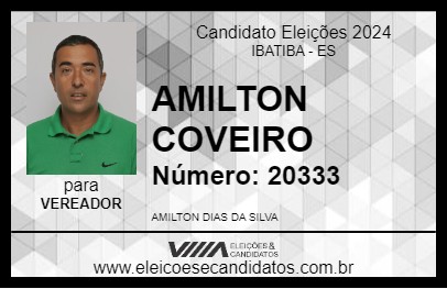 Candidato AMILTON COVEIRO 2024 - IBATIBA - Eleições