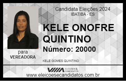 Candidato KELE ONOFRE QUINTINO 2024 - IBATIBA - Eleições