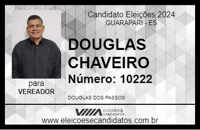 Candidato DOUGLAS CHAVEIRO 2024 - GUARAPARI - Eleições