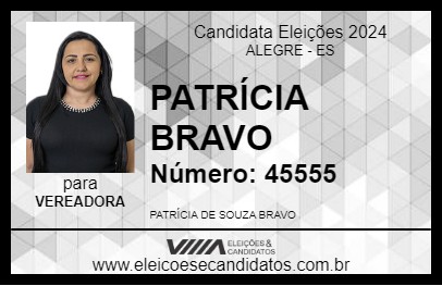 Candidato PATRÍCIA BRAVO 2024 - ALEGRE - Eleições