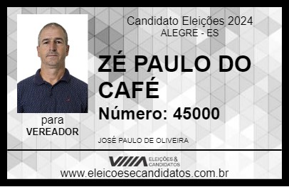 Candidato ZÉ PAULO DO CAFÉ 2024 - ALEGRE - Eleições