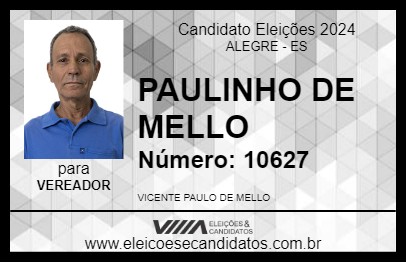 Candidato PAULINHO DE MELLO 2024 - ALEGRE - Eleições