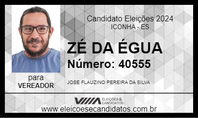 Candidato ZÉ DA ÉGUA 2024 - ICONHA - Eleições