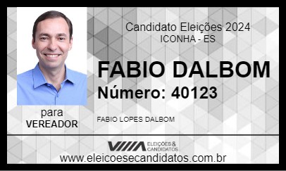 Candidato FABIO DALBOM 2024 - ICONHA - Eleições