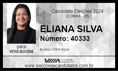 Candidato ELIANA SILVA 2024 - ICONHA - Eleições