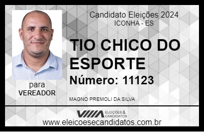 Candidato TIO CHICO DO ESPORTE 2024 - ICONHA - Eleições