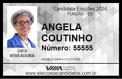 Candidato ANGELA COUTINHO 2024 - FUNDÃO - Eleições